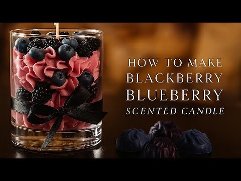 DIY Blackberry & Blueberry Dessert Candle 🕯️ | Whipped Wax Candle Tutorial for Beginners
