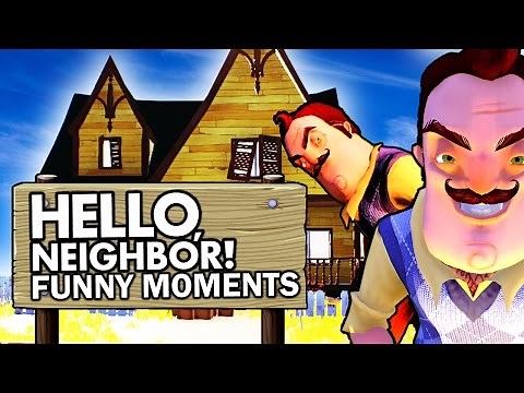 THE BEST AND FUNNIEST HELLO NEIGHBOR MOMENTS | Hello Neighbor Alpha Funny Moments Compilation