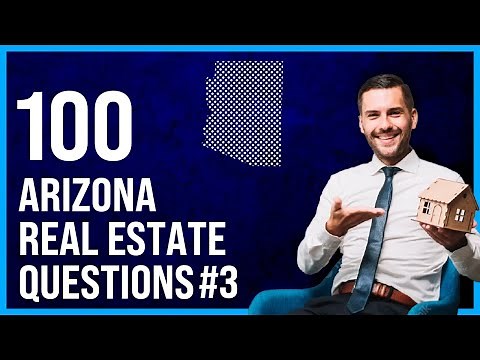 Arizona Real Estate Exam 3 2023 (100 Questions with Explained Answers)