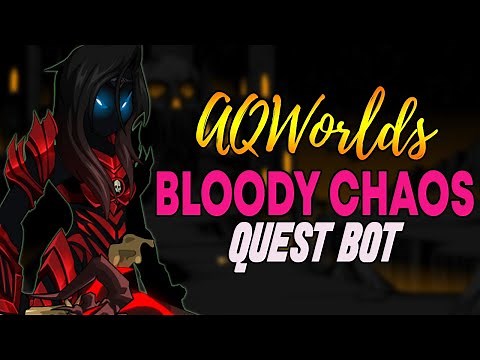 AQW - BLOODY CHAOS Quest Bot - New BLOOD GEM OF THE ARCHFIEND Bot | Grimoire 3.8+ PRO