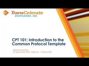 CPT 101: An Introduction to the Common Protocol Template - Sept 27, 2018
