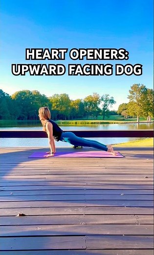 How to Do Upward Facing Dog | Heart Opening for Better Posture and Energy