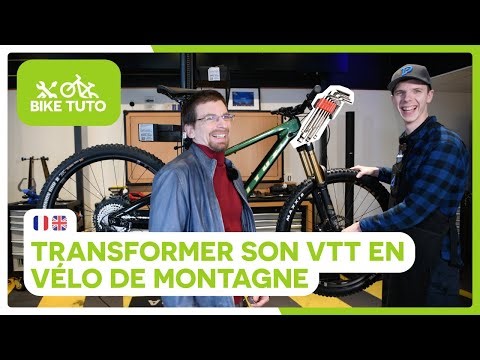 Transformer son VTT en vélo de montagne (avec ‪@alexisrighetti1977‬)