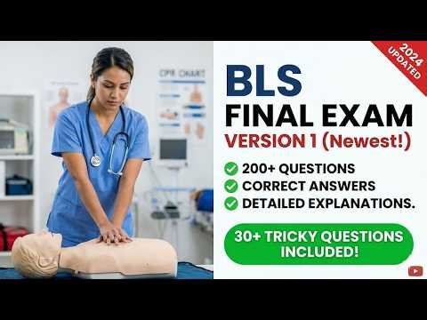 BLS Final Exam: 200 Real Questions & Correct Answers to Pass!