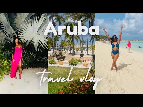 Travel Vlog: Aruba Girls Trip