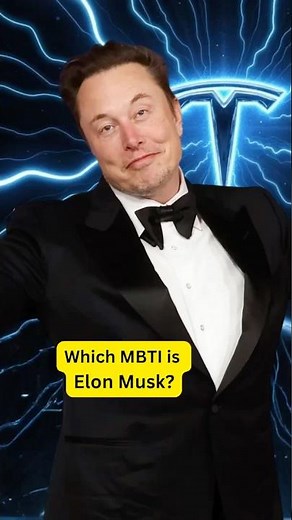 What MBTI type is Elon Musk?