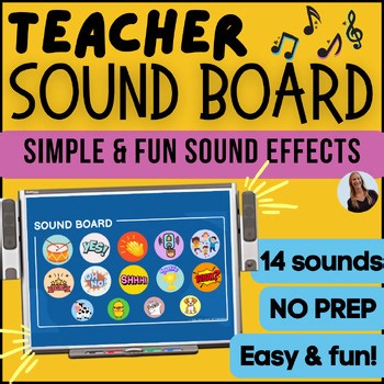 Teacher Sound Board! 14 Fun Sound Effects | Google Slides Sound Board