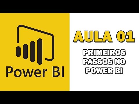Curso Power BI - Aula 01 - Primeiros passos no Power BI
