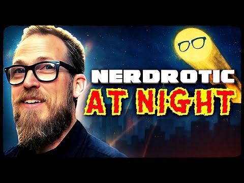 Nerdrotic At Night 561