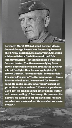 What General Patton Did When He Heard a Soldier Apologize to a Dying Enemy | Military History Talks