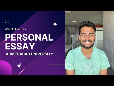 How to write a good personal essay for Ahmedabad University