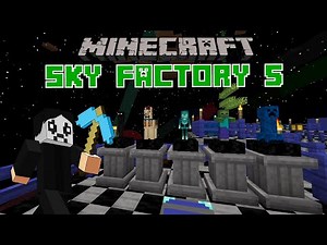 Minecraft - Sky Factory 5 Playthrough - Episode 11