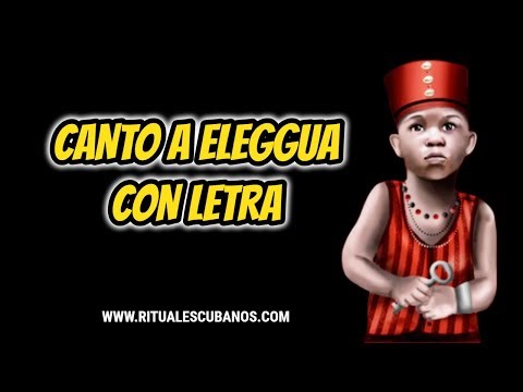 Canto a Eleggua con Letra 🍬🧁🍭🍐