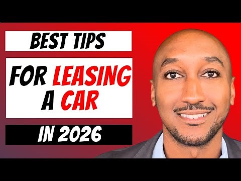Car Leasing Tips (Things You Need To Know Before Leasing A Car in 2026)