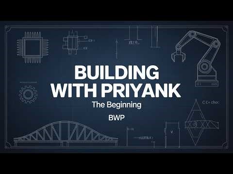 Building With Priyank: Who I Am & What This Channel Is About