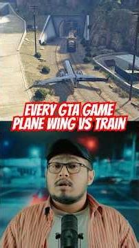 সব GTA গেমে যদি ট্রেন প্লেনের উইং এ ধাক্কা মারে—কি হয় 😱✈️🚆
