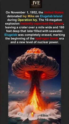 Ivy Mike, First Hydrogen Bomb Testing