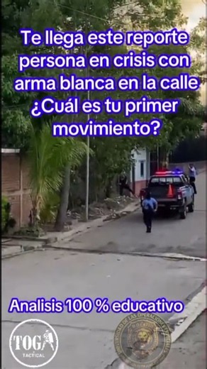 Persona en Crisis con Arma Blanca: ¿Cuál es tu Primer Movimiento? | TOGA TACTICAL ANALIZA #011