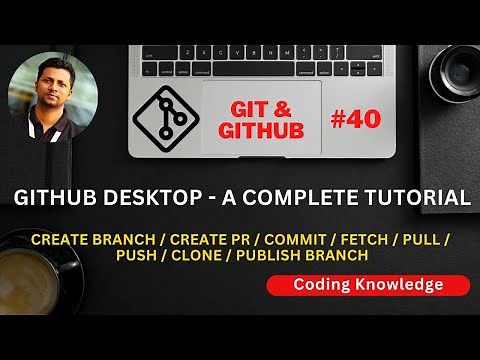 Git and GitHub Full Tutorial : Steps to Use GitHub Desktop #github
