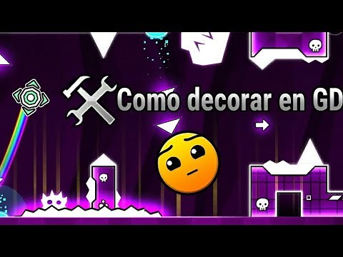 Como decorar tu nivel en GD | Geometry Dash 2.11