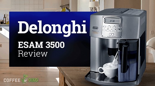 Delonghi ESAM3500 Review – Espresso Machine Ratings 2026