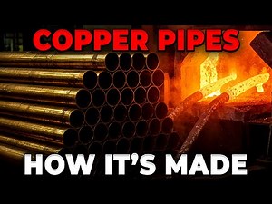 What Is the Process of Making Copper Pipes?