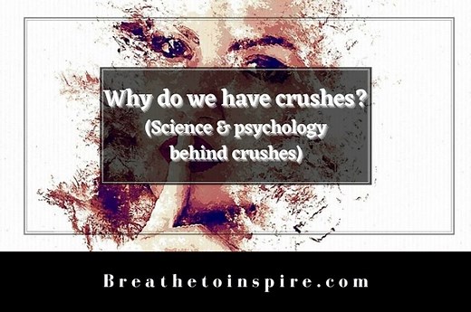 Why do we have crushes? (The science and psychology behind a crush)