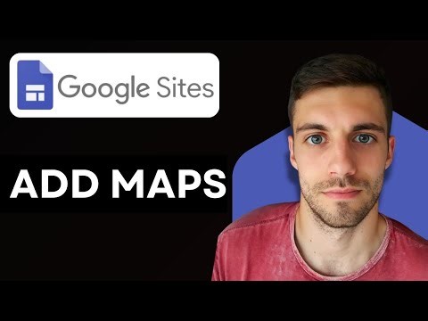 How to Add Maps in Google Sites 2026 (Embed Locations & Directions Easily)