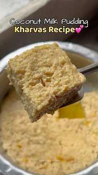 Kokani Kharvas Recipe | Traditional Kharvas with Coconut Milk | How To Make Kharvas | Balli Malai