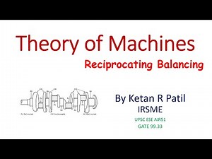 Reciprocating Balancing Video Lecture | Crash Course: Mechanical Engineering (ME)