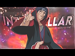 NOOO Interstellar - Naruto [Edit/AMV]