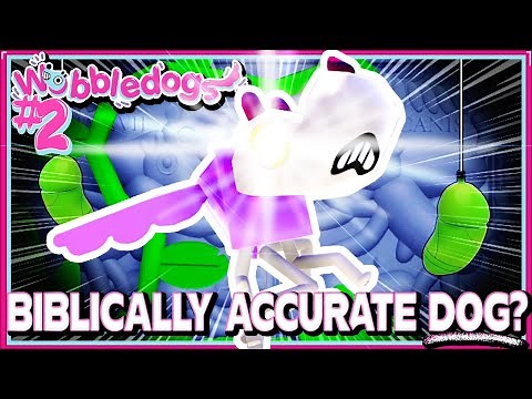 Did I Make A Biblically Accurate Dog? (Wobbledogs Gameplay #2)
