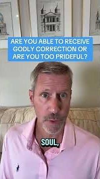 ARE YOU ABLE TO RECEIVE GODLY CORRECTION OR ARE YOU TOO PRIDEFUL?