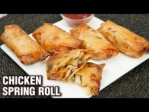 Chicken Spring Roll - Chicken Roll - How To Make Chicken Roll At Home - Non-Veg Roll Recipe - Tarika
