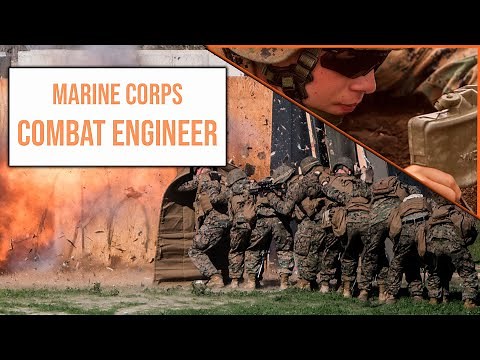 What Does A Marine Combat Engineer Do | What Do Combat Engineers Do In The Marines | Combat Engineer