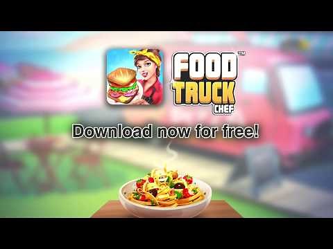 Food Truck Chef™: Addictive Cooking Game