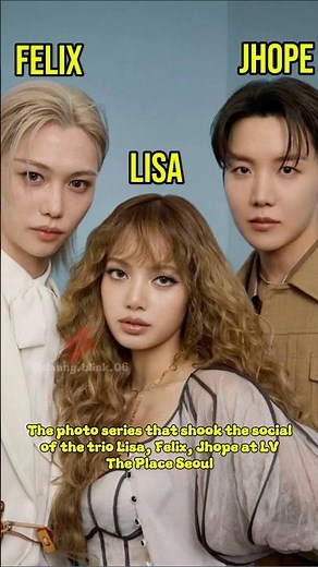 The photo series that shook social of the trio #lisa #felix #jhope at LV The Place Seoul #blackpink