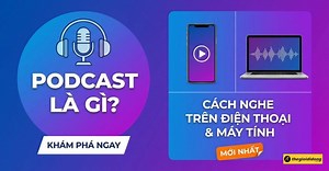 Podcast là gì? Cách sử dụng Podcast trên iPhone, iPad đầy đủ nhất - Thegioididong.com