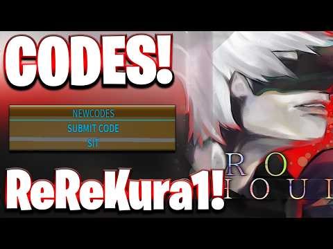 *ReReKura1* NEW ALL WORKING ReReKura1 UPDATE CODES FOR RO GHOUL! RO GHOUL CODES