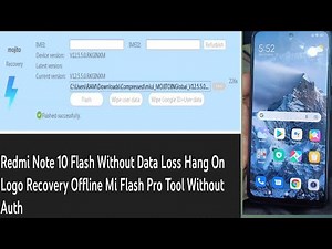 Redmi Note 10 Flash Hang On Logo Recovery Offline Flashing By Mi Flash Pro Tool Without Auth