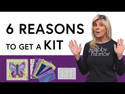 6 Reasons To Get A Shabby Fabrics Foundation Paper Piecing Kit