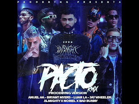 Pacto Remix (Official IA Version) - Bad Bunny, Noriel, Almighty, Anuel AA y Más"( PROODBYNG)[LETRA]