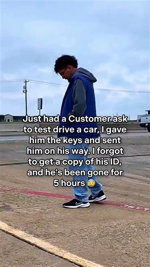 I Let Him Test Drive and He Never Came Back 😰