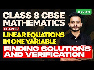 Class 8 CBSE Maths | Linear Equations In One Variable | Xylem Class 8 CBSE