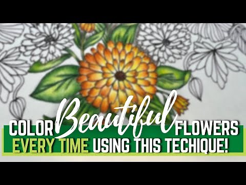 COLOR BEAUTIFUL FLOWERS EVERY TIME USING THIS TECHNIQUE! | Adult Coloring Tutorial