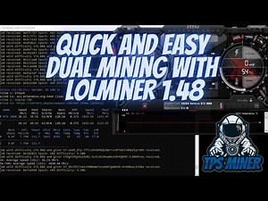 Quick and Easy Dual Mining with lolMiner 1.48 - Batch File Edits