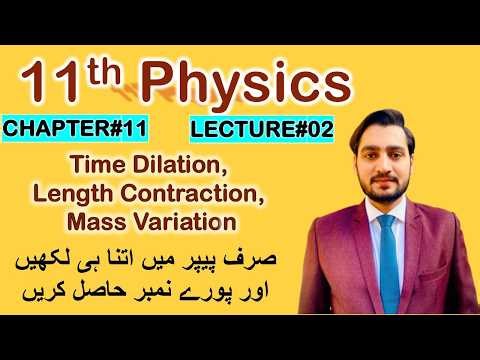 Time dilation | length contraction | Mass Variation || Class 11 physics