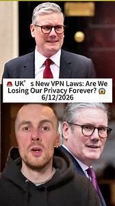 🚨 UK’s New VPN Laws: Are We Losing Our Privacy Forever? 😱 #VPN #OnlinePrivacy #LabourParty #NannyState #fyp #foryou #trending #id #viral #tiktok #fypシ #pov #government #story #storytime #uk