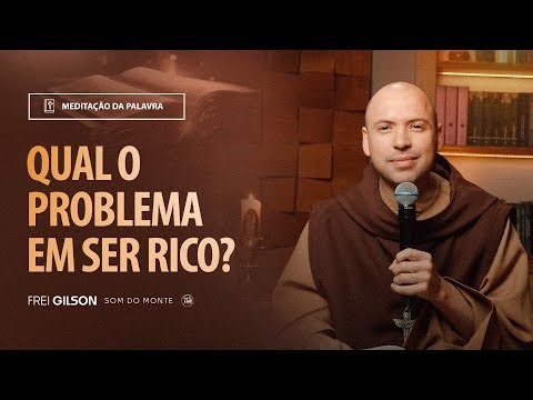Qual é o problema em ser rico? | (Mateus 19, 23-30) #2078