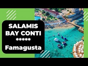 Salamis Bay Conti 5* | Famagusta, Northern Cyprus !!4K VIDEO NEW!!